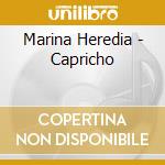 Marina Heredia - Capricho cd musicale