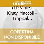 (LP Vinile) Kirsty Maccoll - Tropical Brainstorm vinile