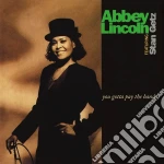 (LP Vinile) Abbey Lincoln - You Gotta Pay The Band vinile