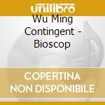 Wu Ming Contingent - Bioscop cd musicale