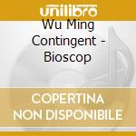 Wu Ming Contingent - Bioscop cd