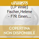 (LP Vinile) Fischer,Helene - F?R Einen Tag (2Lp) vinile