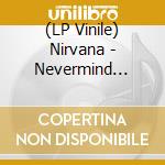 (LP Vinile) Nirvana - Nevermind (30Th Anniversary) (8 Lp+7') vinile