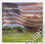 Liberty Voices (The) - Cappella Americana cd