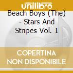 Beach Boys (The) - Stars And Stripes Vol. 1 cd