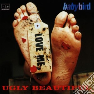Babybird - Ugly Beautiful cd musicale di BABYBIRD
