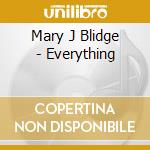 Mary J Blidge - Everything