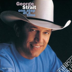 George Strait - One Step At A Time cd musicale di STRAIT GEORGE