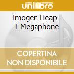 Imogen Heap - I Megaphone cd