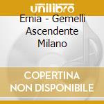 Ernia - Gemelli Ascendente Milano cd