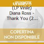 (LP Vinile) Diana Ross - Thank You (2 Lp) lp vinile