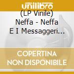 (LP Vinile) Neffa - Neffa E I Messaggeri Della Dopa (2 Lp) vinile