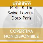 Mellis & The Swing Lovers - Doux Paris cd