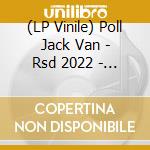 (LP Vinile) Poll Jack Van - Rsd 2022 - Hi Jackin' (Colour) lp vinile