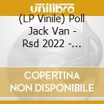 (LP Vinile) Poll Jack Van - Rsd 2022 - Hi Jackin' (Colour) vinile