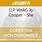 (LP Vinile) Jp Cooper - She vinile
