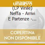 (LP Vinile) Neffa - Arrivi E Partenze - 25Th Anniversary - Edizione Limitata Numerata 2Lp+Cd vinile