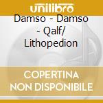 Damso - Damso - Qalf/ Lithopedion cd musicale