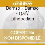 Damso - Damso - Qalf/ Lithopedion cd