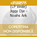 (LP Vinile) Jiggy Dje - Noahs Ark vinile
