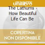 The Lathums - How Beautiful Life Can Be cd