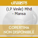 (LP Vinile) Mhd - Mansa vinile