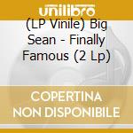 (LP Vinile) Big Sean - Finally Famous (2 Lp) vinile
