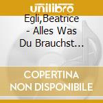 Egli,Beatrice - Alles Was Du Brauchst (Deluxe) (2 Cd) cd