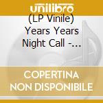 (LP Vinile) Years Years Night Call - Years Years Night Call vinile