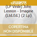 (LP Vinile) John Lennon - Imagine (Ltd.Ed.) (2 Lp) vinile