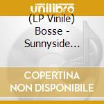 (LP Vinile) Bosse - Sunnyside (Ltd.Vinyl) vinile