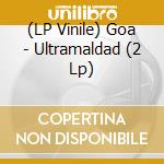 (LP Vinile) Goa - Ultramaldad (2 Lp) vinile