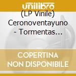 (LP Vinile) Ceronoventayuno - Tormentas Imaginarias vinile