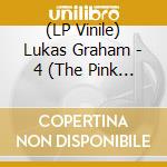 (LP Vinile) Lukas Graham - 4 (The Pink Album) (Ltd.) vinile