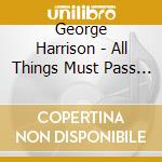 George Harrison - All Things Must Pass (Deluxe Edition) (3 Cd) cd