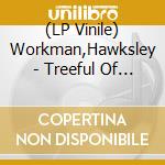 (LP Vinile) Workman,Hawksley - Treeful Of Starling(Lp) vinile