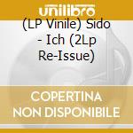 (LP Vinile) Sido - Ich (2Lp Re-Issue) vinile