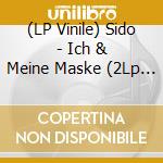 (LP Vinile) Sido - Ich & Meine Maske (2Lp Re-Issue) vinile