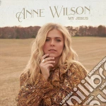 Anne Wilson - My Jesus cd