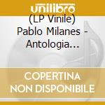 (LP Vinile) Pablo Milanes - Antologia Personal (2 Lp) vinile