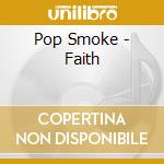Pop Smoke - Faith cd