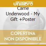 Carrie Underwood - My Gift +Poster cd