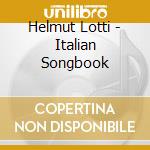 Helmut Lotti - Italian Songbook cd