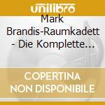 Mark Brandis-Raumkadett - Die Komplette H?Rspielserie (2 Cd) cd