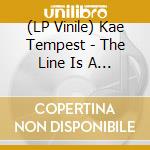 (LP Vinile) Kae Tempest - The Line Is A Curve vinile