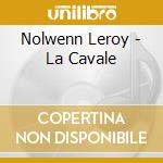 Nolwenn Leroy - La Cavale cd