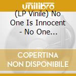 (LP Vinile) No One Is Innocent - No One Is Innocent (2 Lp) vinile