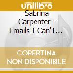 Sabrina Carpenter - Emails I Can'T Send cd