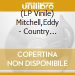 (LP Vinile) Mitchell,Eddy - Country Rock(2Lp) lp vinile