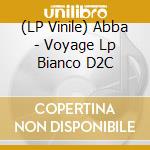 (LP Vinile) Abba - Voyage Lp Bianco D2C lp vinile